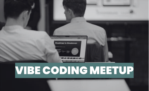 VIBE CODING MEEETUP